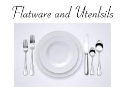 Flatware